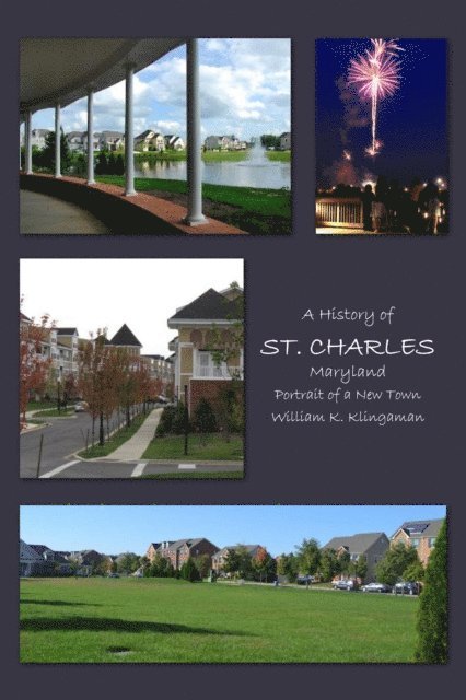 William K. Klingaman, Steve Anlian - History of St. Charles, Maryland, E-bok