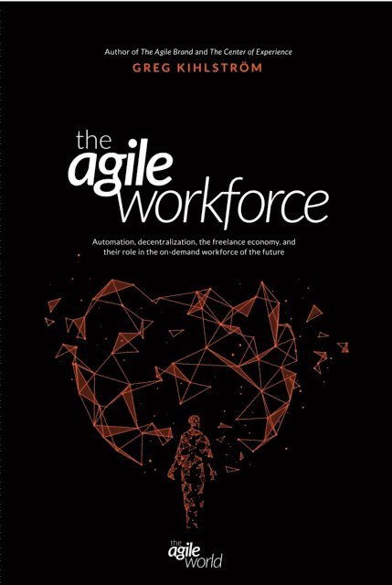 Greg Kihlstrom - Agile Workforce, E-bok