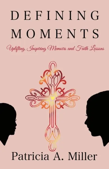 Patricia A Miller - Defining Moments, E-bok. Tillgänglighet: Lägg i varukorg