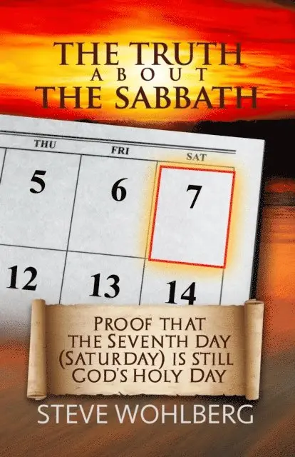 Steve Wohlberg - Truth About the Sabbath, E-bok. Tillgänglighet: Lägg i varukorg