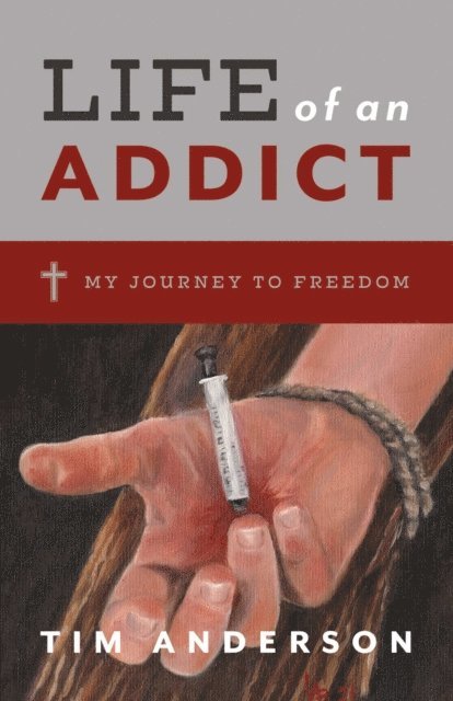 Tim Anderson - Life of an Addict, E-bok