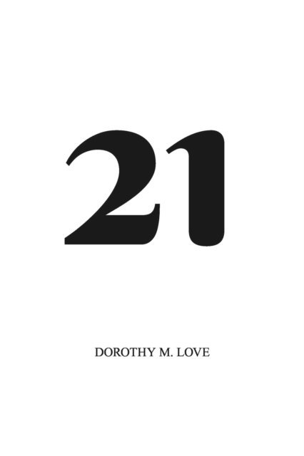 Dorothy Love - 21, E-bok