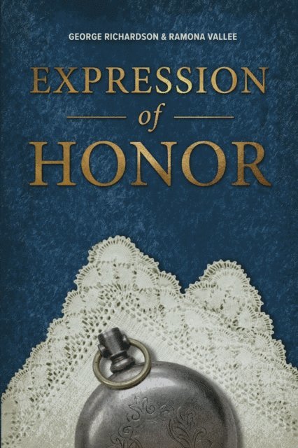 George Richardson, Ramona Vallee - Expression of Honor, E-bok