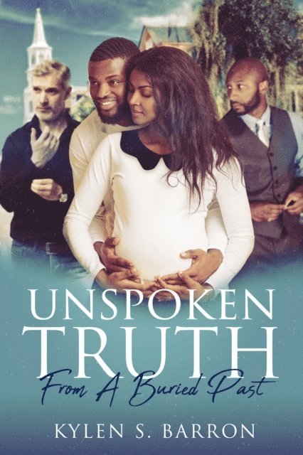 Kylen S. Barron - Unspoken Truth, E-bok