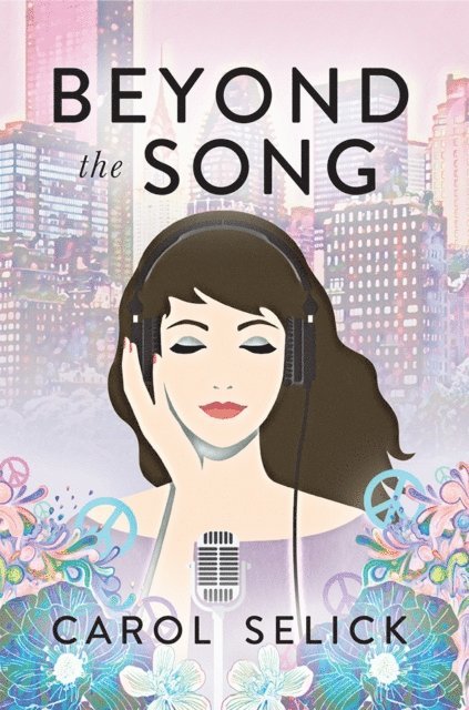 Carol Selick - Beyond the Song, E-bok