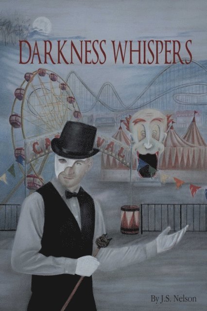 J.S. Nelson - Darkness Whispers, E-bok