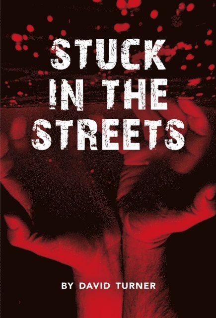 David Turner - Stuck In The Streets, E-bok