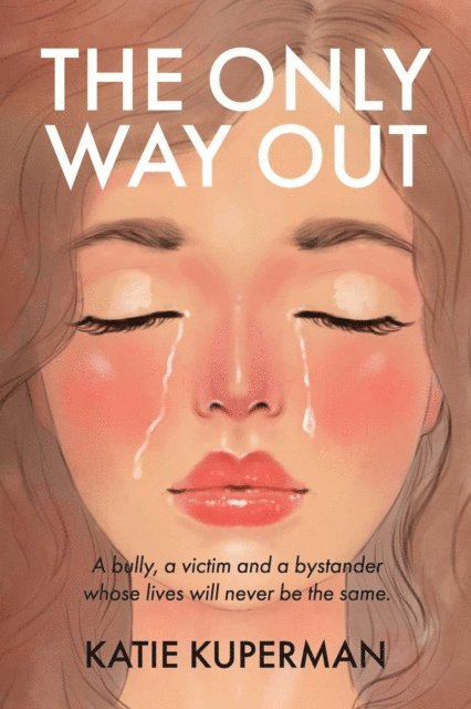 Katie Kuperman - Only Way Out, E-bok. Tillgänglighet: Lägg i varukorg
