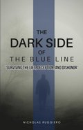 Dark Side of the Blue Line