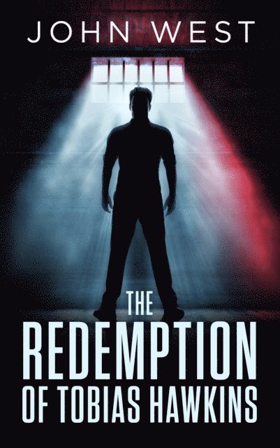 John West - Redemption Of Tobias Hawkins, E-bok. Tillgänglighet: Lägg i varukorg