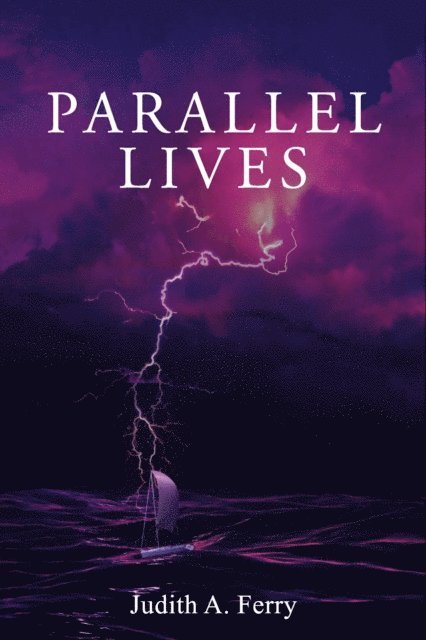 Judith A. Ferry - Parallel Lives, E-bok
