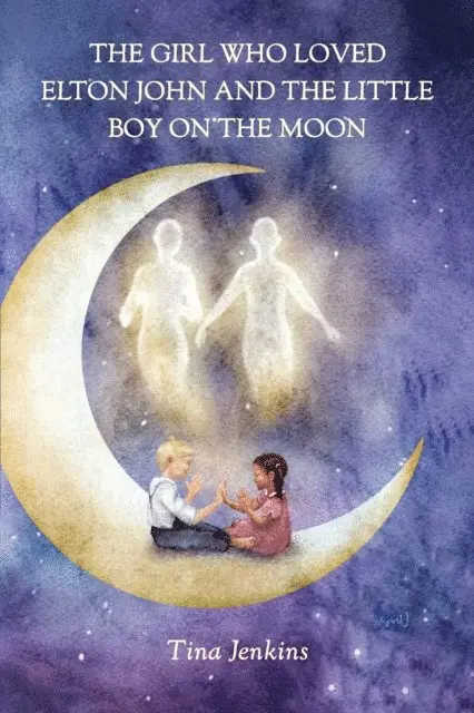 Tina Jenkins - Girl Who Loved Elton John and the Little Boy on the Moon, E-bok. Tillgänglighet: Lägg i varukorg