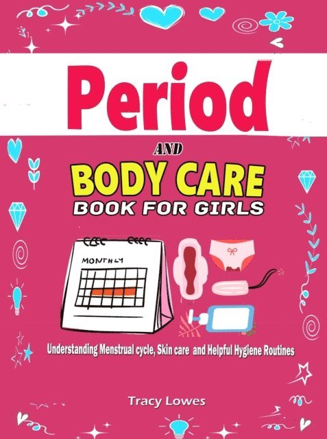Tracy Lowes - Teen Girl Guide to Puberty, E-bok. Tillgänglighet: Lägg i varukorg