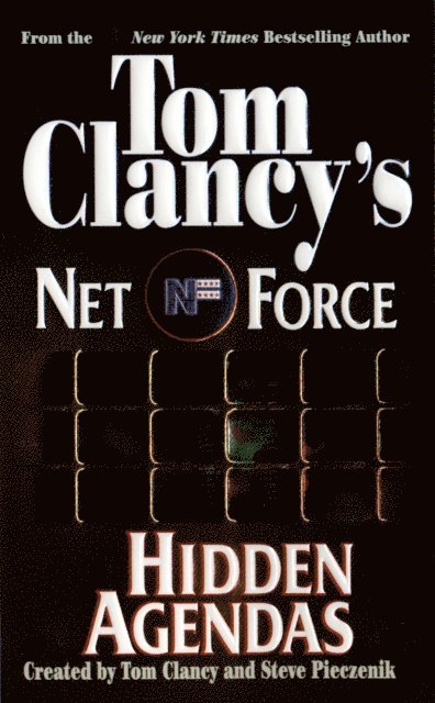 Steve Perry - Tom Clancy's Net Force: Hidden Agendas, E-bok