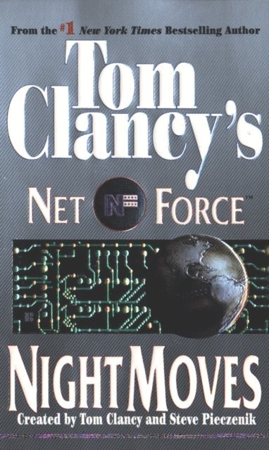 Steve Perry - Tom Clancy's Net Force: Night Moves, E-bok