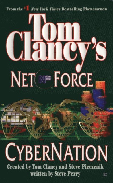 Steve Perry - Tom Clancy's Net Force: Cybernation, E-bok
