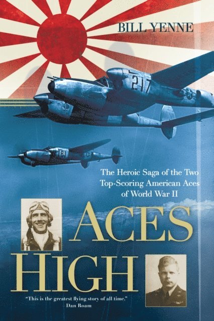 Bill Yenne - Aces High, E-bok