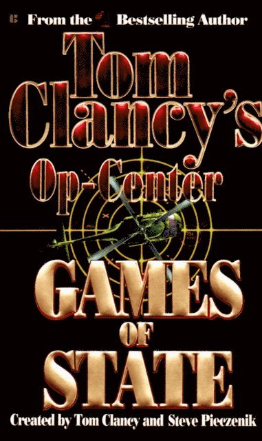 Jeff Rovin, Steve Pieczenik, Tom Clancy - Games of State, E-bok