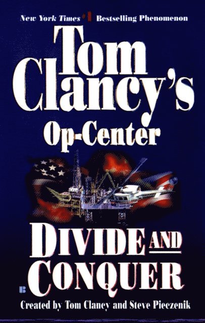Jeff Rovin, Steve Pieczenik, Tom Clancy - Divide and Conquer, E-bok