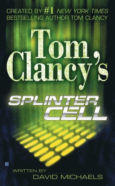 David Michaels - Tom Clancy's Splinter Cell, E-bok