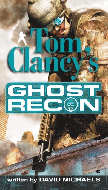 David Michaels - Tom Clancy's Ghost Recon, E-bok