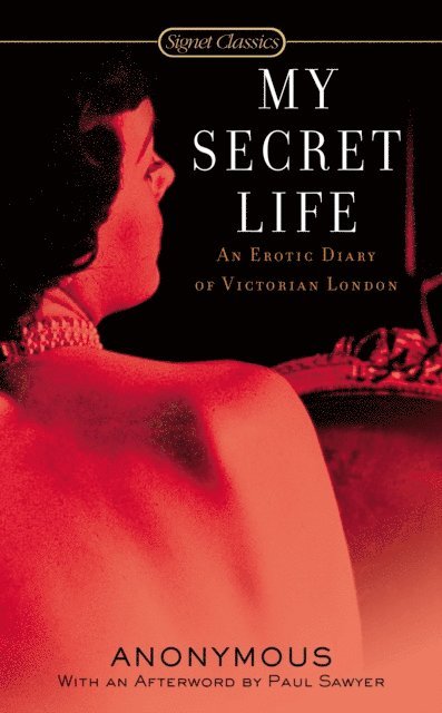 James R. Kincaid - My Secret Life, E-bok