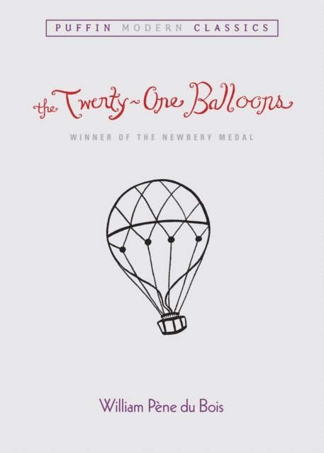 William Pene du Bois - Twenty-One Balloons (Puffin Modern Classics), E-bok
