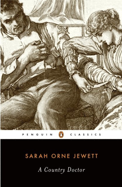 Sarah Orne Jewett - Country Doctor, E-bok