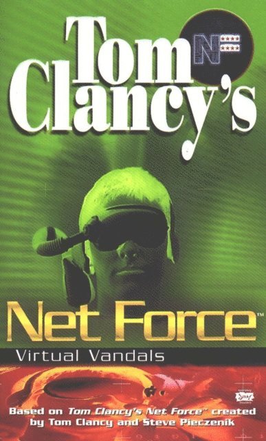 Diane Duane - Tom Clancy's Net Force: Virtual Vandals, E-bok
