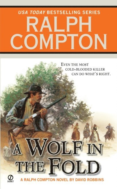 Ralph Compton, David Robbins - Ralph Compton A Wolf in the Fold, E-bok