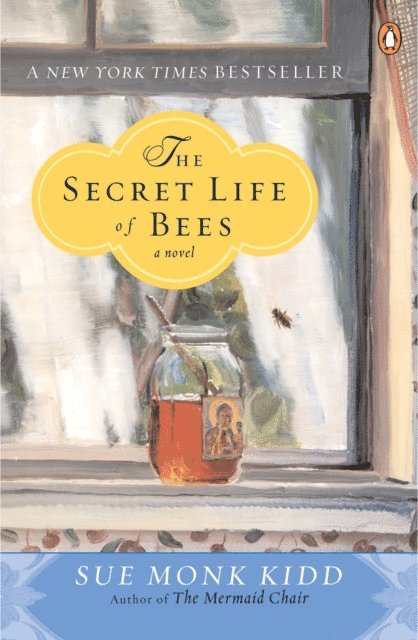 Sue Monk Kidd - Secret Life of Bees, E-bok