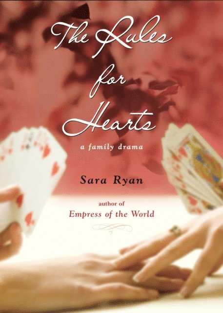 Sara Ryan - Rules for Hearts, E-bok