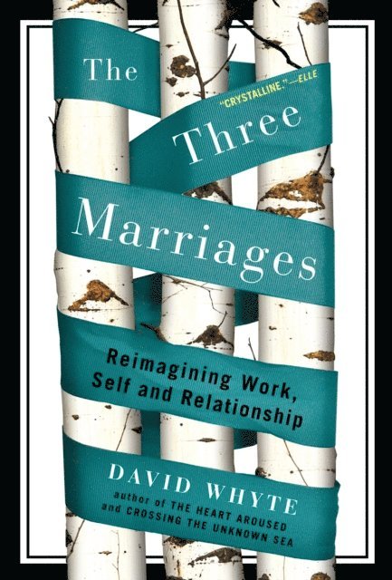 David Whyte - Three Marriages, E-bok
