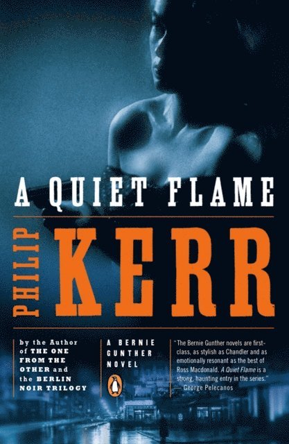 Philip Kerr - Quiet Flame, E-bok