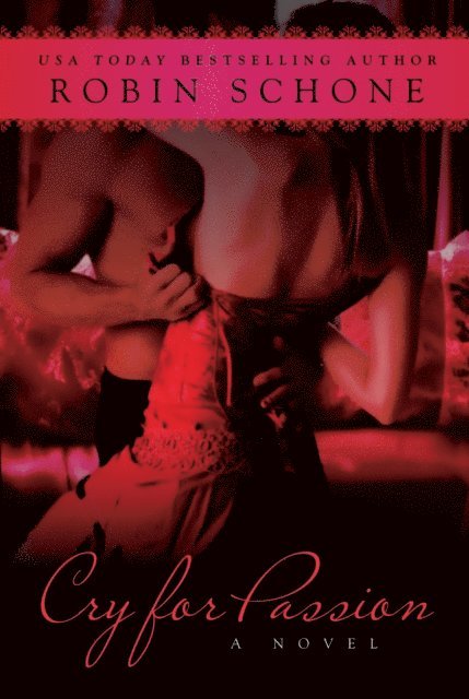 Robin Schone - Cry For Passion, E-bok