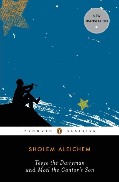 Sholem Aleichem - Tevye the Dairyman and Motl the Cantor's Son, E-bok