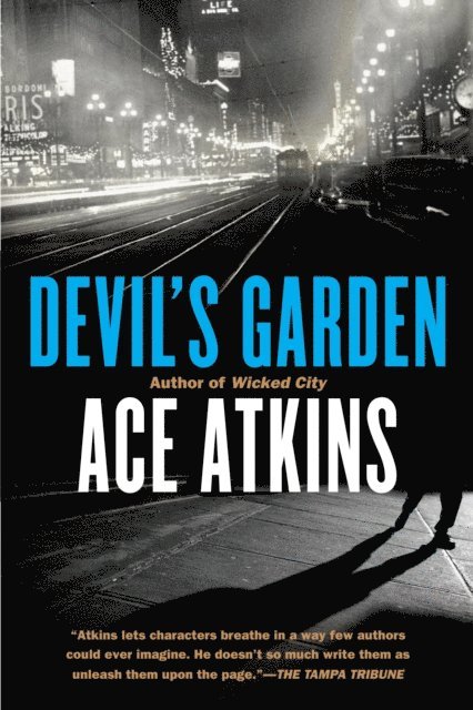 Ace Atkins - Devil's Garden, E-bok