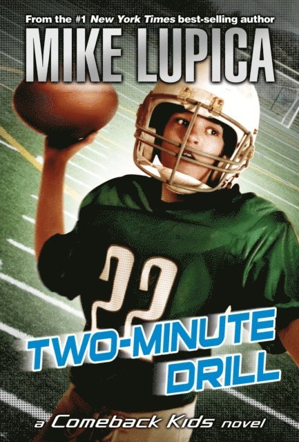 Mike Lupica - Two-Minute Drill, E-bok