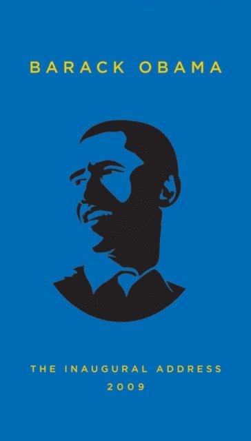 Barack Obama - Inaugural Address, 2009, E-bok