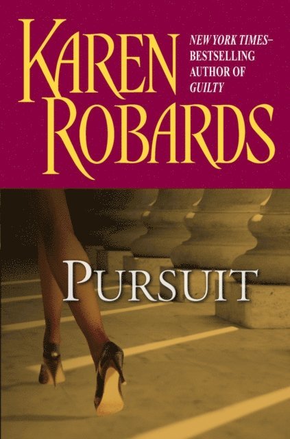 Karen Robards - Pursuit, E-bok