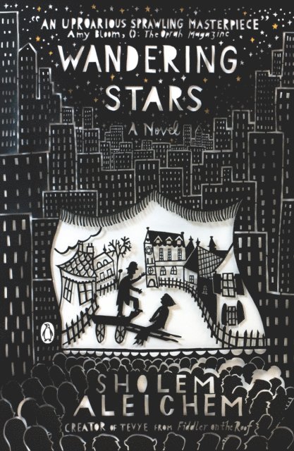 Sholem Aleichem - Wandering Stars, E-bok