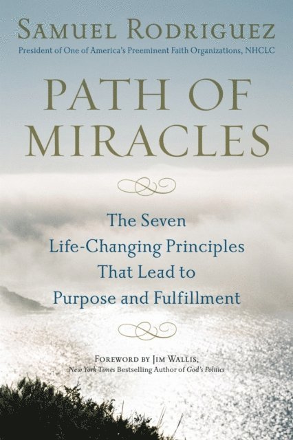 Samuel Rodriguez - Path of Miracles, E-bok