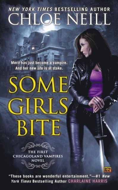Chloe Neill - Some Girls Bite, E-bok