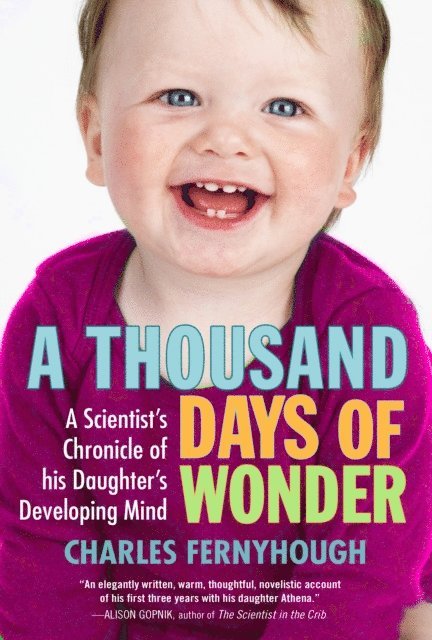 Charles Fernyhough - Thousand Days of Wonder, E-bok
