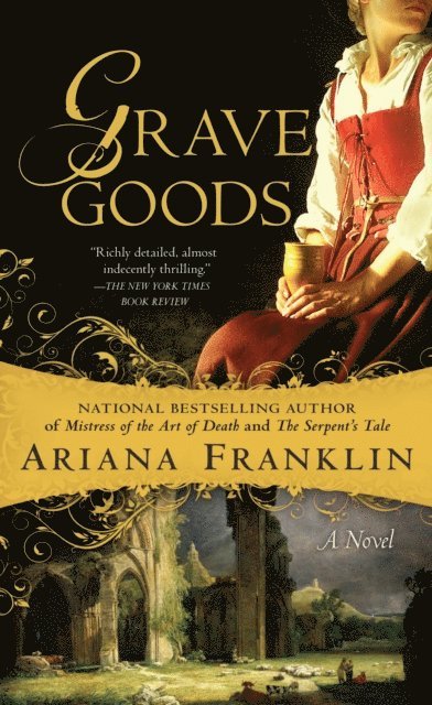 Ariana Franklin - Grave Goods, E-bok