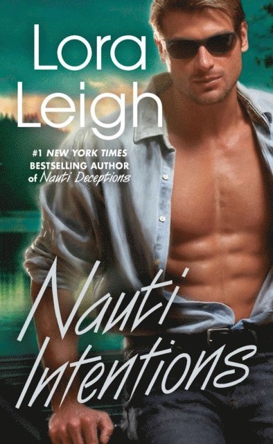 Lora Leigh - Nauti Intentions, E-bok