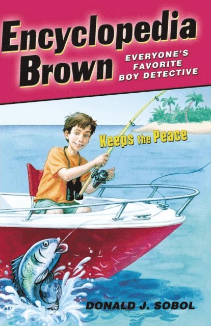 Donald J. Sobol - Encyclopedia Brown Keeps the Peace, E-bok