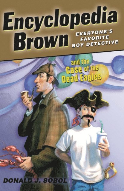 Donald J. Sobol - Encyclopedia Brown and the Case of the Dead Eagles, E-bok