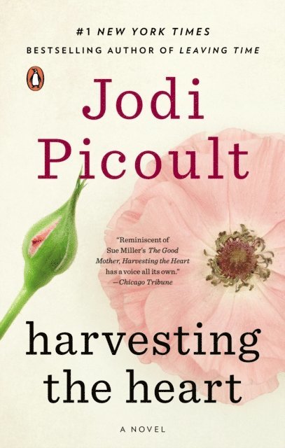 Jodi Picoult - Harvesting the Heart, E-bok