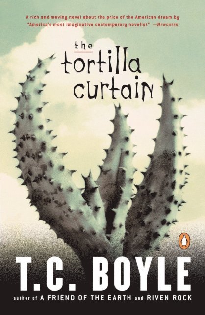 T.C. Boyle - Tortilla Curtain, E-bok